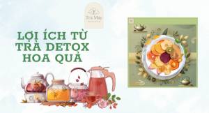 loi-ich-tu-tra-detox-hoa-qua